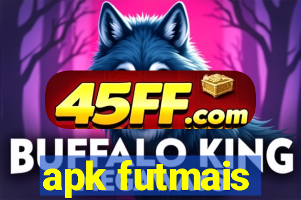 apk futmais